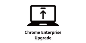 Chrome_Enterprise_Upgrade